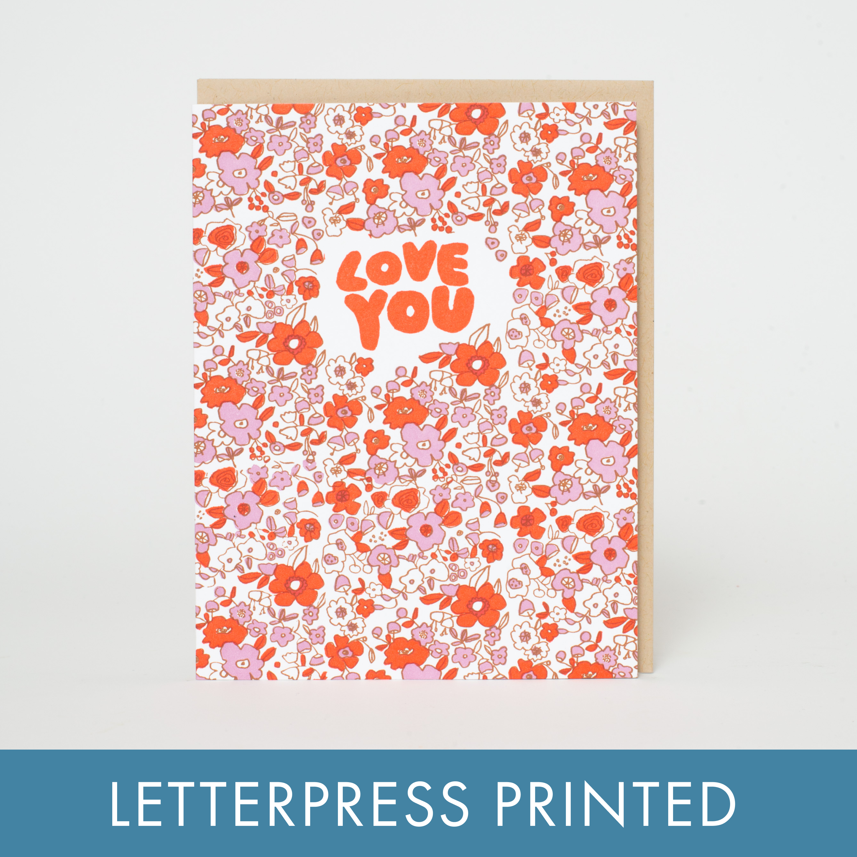 Love You Calico Flowers Letterpress Greeting Card by Egg Press