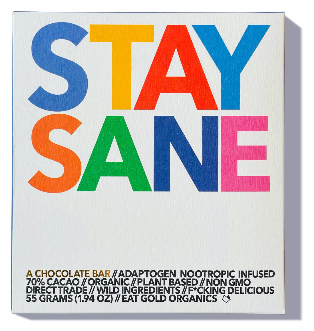 STAY SANE